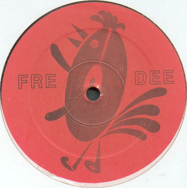 Fre • Dee : Beware Of The Dark (12")