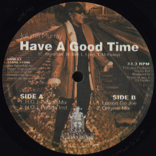 JoLynn Murray : Have A Good Time (12")