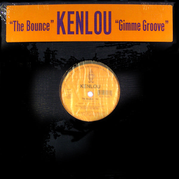 Kenlou : The Bounce / Gimme Groove (12")