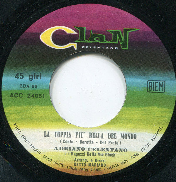 Adriano Celentano E I Ragazzi Della Via Gluck : La Coppia Più Bella Del Mondo (7", Single, Pur)