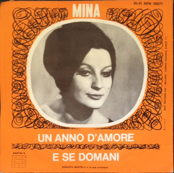 Mina (3) : Un Anno D'Amore / E Se Domani (7")