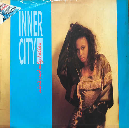 Inner City : Ain't Nobody Better (12", Single)