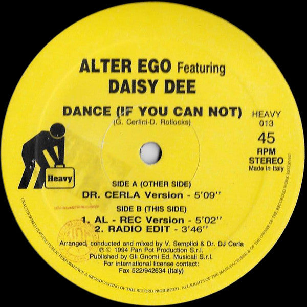 Alter Ego (6) Featuring Daisy Dee : Dance (If You Can Not) (12", Yel)