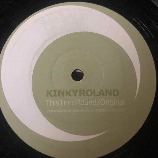 Kinky Roland : This Time Round (12", Promo)