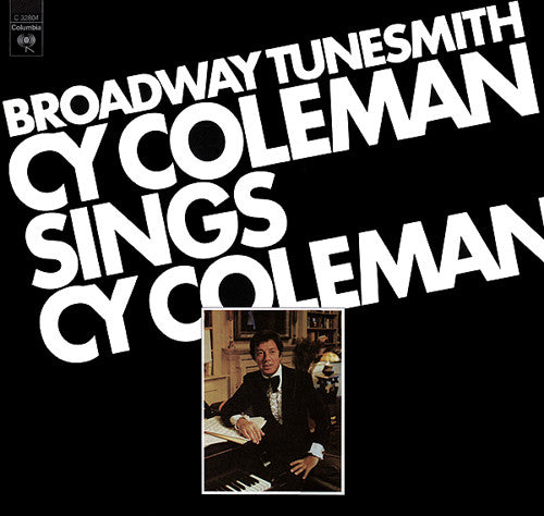 Cy Coleman : Cy Coleman Sings Cy Coleman - Broadway Tunesmith (LP, Comp)