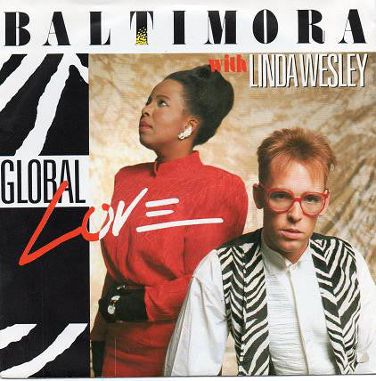 Baltimora With Linda Wesley : Global Love (7", Single)