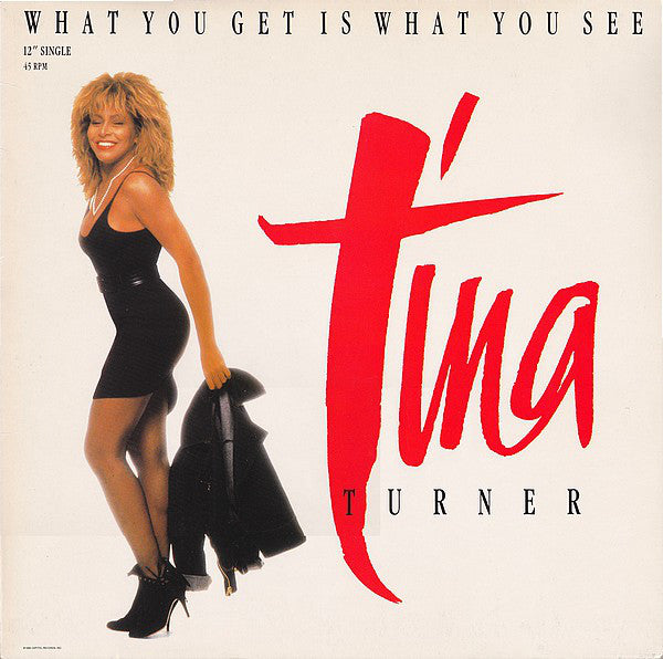 Tina Turner : What You Get Is What You See (12", Maxi)