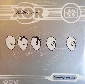 Xor (3) : Beating The Ice (12")