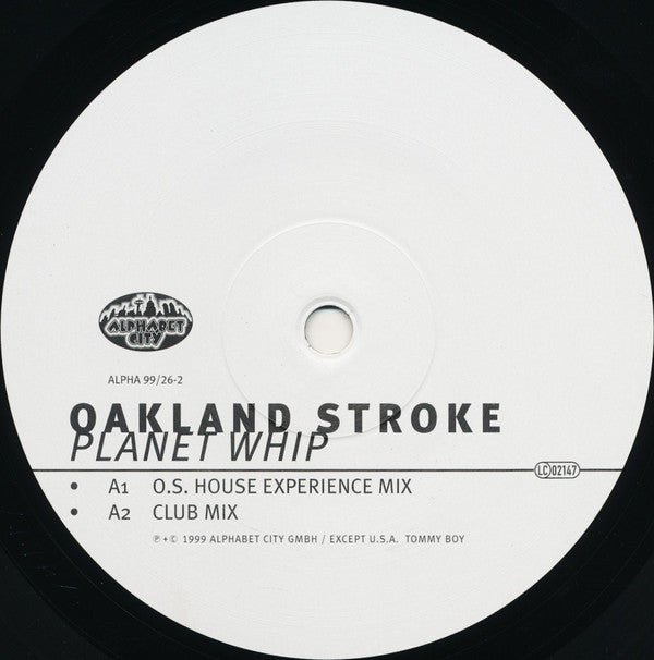 Oakland Stroke : Planet Whip (12")