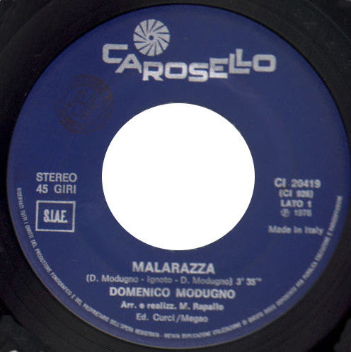 Domenico Modugno : Malarazza / Ne' ConTe, Ne' Senza Te (7")