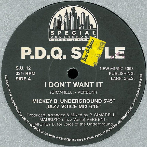P.D.Q. Style : I Don't Want It (12")