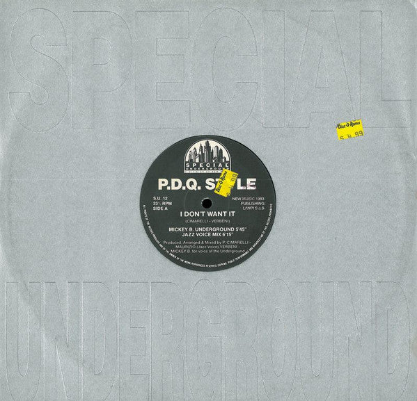 P.D.Q. Style : I Don't Want It (12")