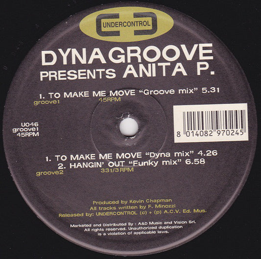 Dynagrooves Presents Anita P. : To Make Me Move (12")