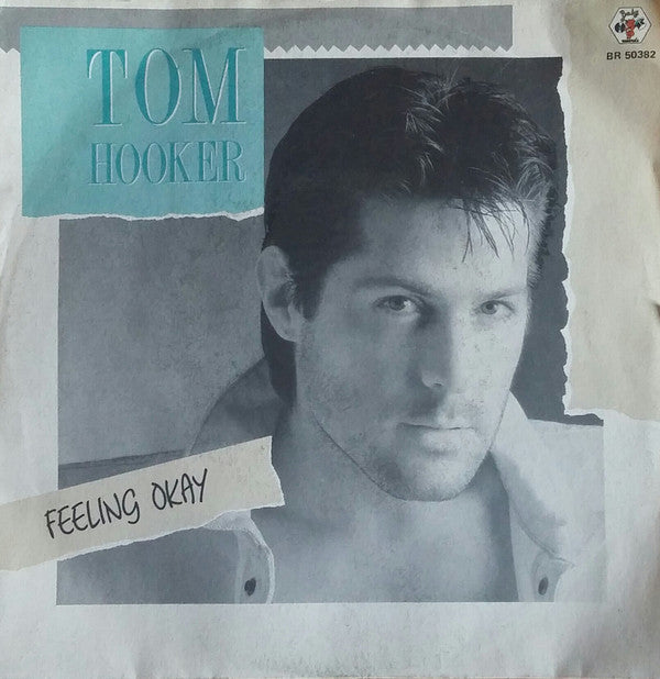 Tom Hooker : Feeling Okay (7")