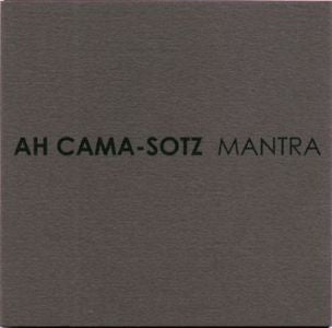 Ah Cama-Sotz : Mantra (10", EP)