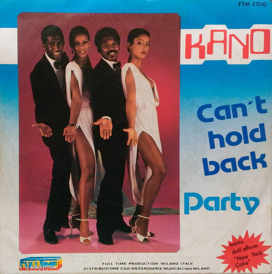 Kano : Can't Hold Back / Party (7")