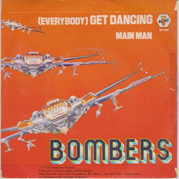 Bombers : (Everybody) Get Dancin' (7")