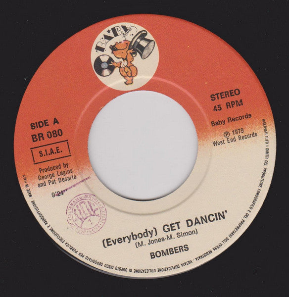 Bombers : (Everybody) Get Dancin' (7")