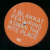 Blakkat Featuring Aswan : The Rite Place (12")