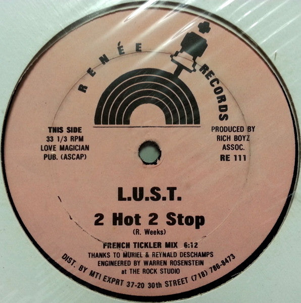 L.U.S.T. : 2 Hot 2 Stop (12")