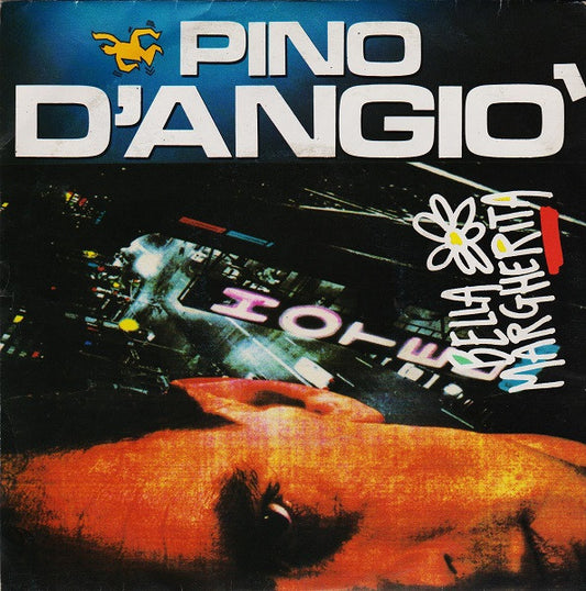 Pino D'Angiò : Bella Margherita (7")