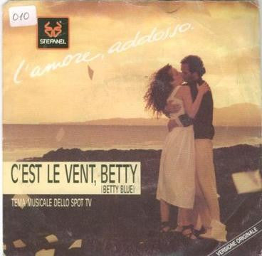 Gabriel Yared : C'est Le Vent, Betty (7")