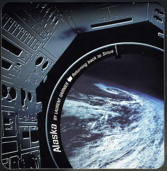 Alaska By Laurent Garnier : Returning Back To Sirius (12")