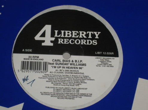 Carl Bias & B.I.P. Feat Sunday Williams* : I'm Up In Heaven 96 (12")