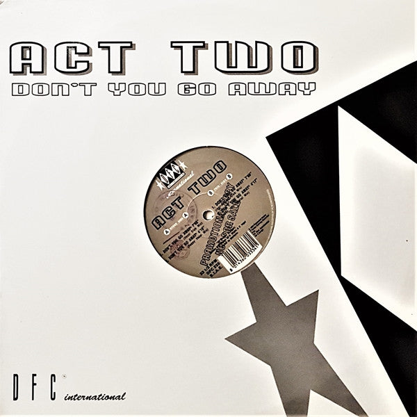 Act Two : Don't You Go Away (12", Promo)