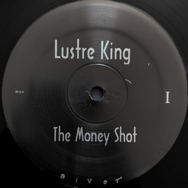 Lustre King : The Money Shot (12", EP)