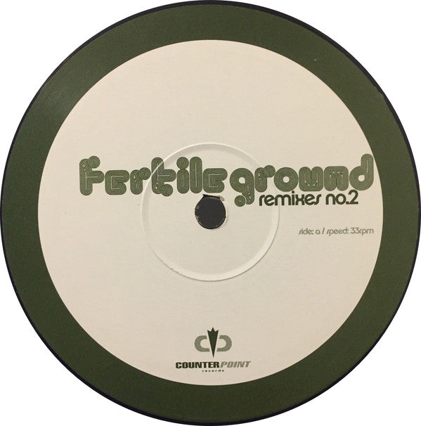 Fertile Ground : Remixes No. 2 (12")