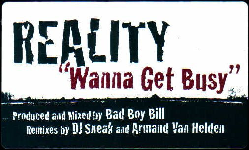 Reality : Wanna Get Busy (12")