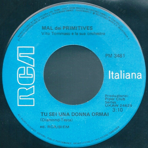 Mal : Tu Sei Bella Come Sei (7")