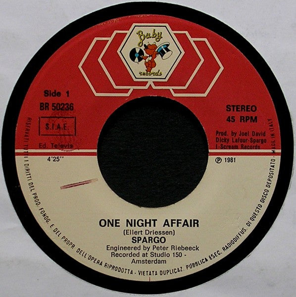 Spargo : One Night Affair (7", Single)