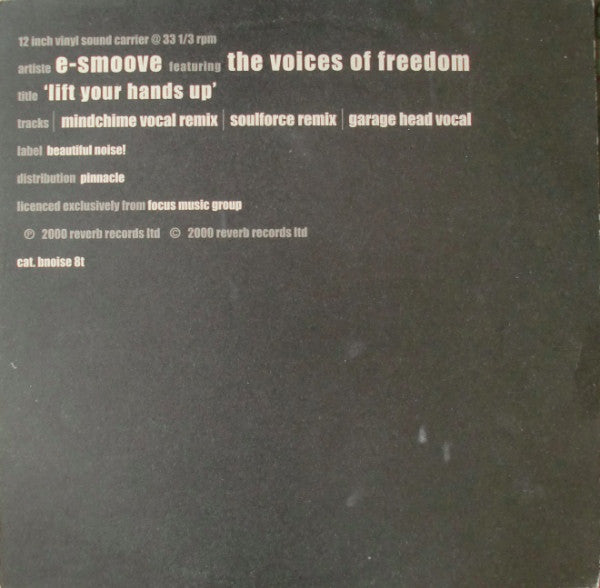 E-Smoove Featuring Voices Of Freedom : Lift Your Hands Up (12")