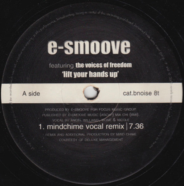 E-Smoove Featuring Voices Of Freedom : Lift Your Hands Up (12")