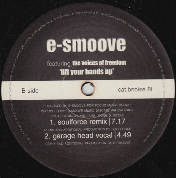 E-Smoove Featuring Voices Of Freedom : Lift Your Hands Up (12")