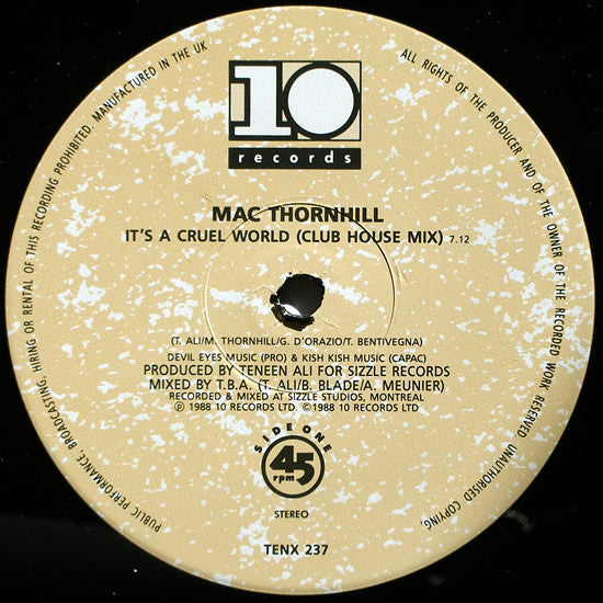 Mac Thornhill : It's A Cruel World / Who's Gonna Ease The Pressure (12")