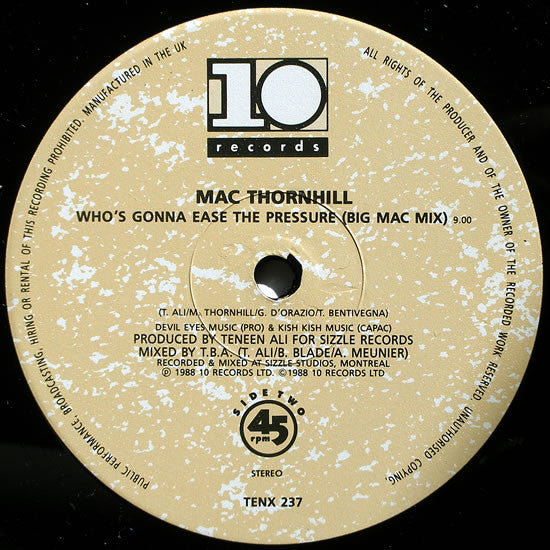 Mac Thornhill : It's A Cruel World / Who's Gonna Ease The Pressure (12")