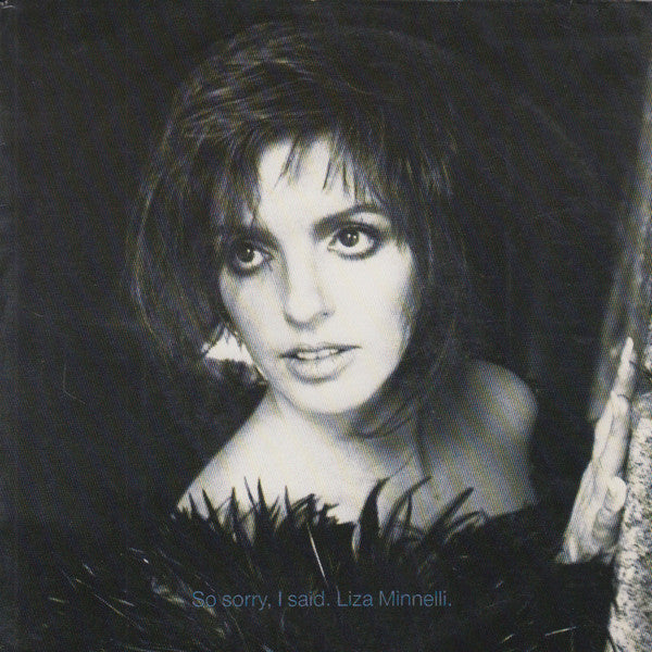 Liza Minnelli : So Sorry, I Said (7", Single)