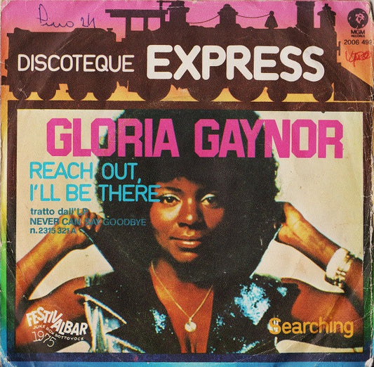 Gloria Gaynor : Reach Out, I'll Be There  (7", Single)