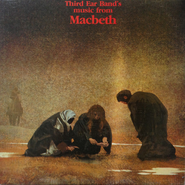 Third Ear Band : Music From Macbeth (LP, Album, RE)