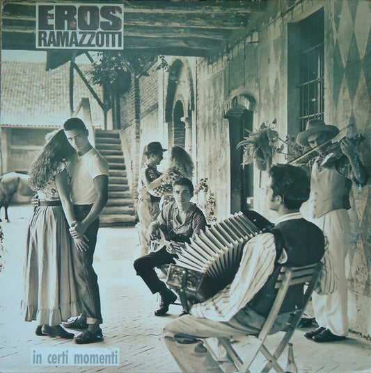 Eros Ramazzotti : In Certi Momenti (LP, Album)