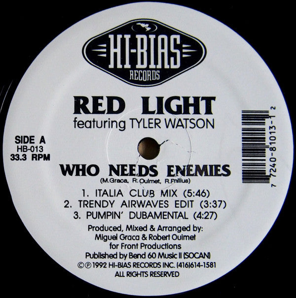 Red Light Featuring Tyler Watson : Who Needs Enemies - Remixes (12")