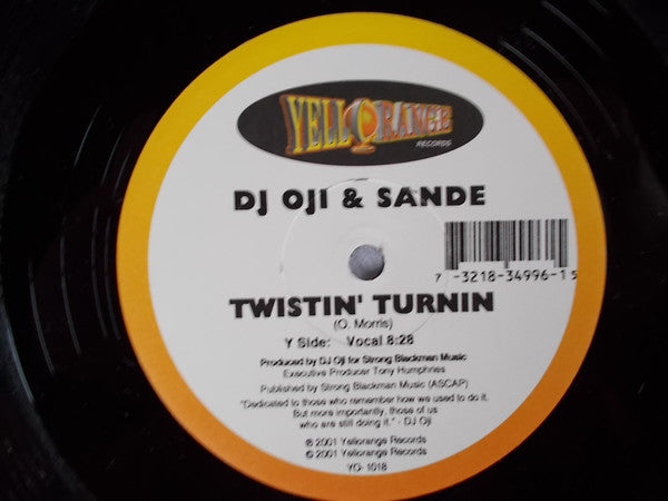 DJ Oji & Sande* : Twistin' Turnin (12")