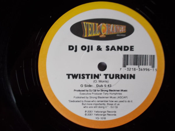 DJ Oji & Sande* : Twistin' Turnin (12")