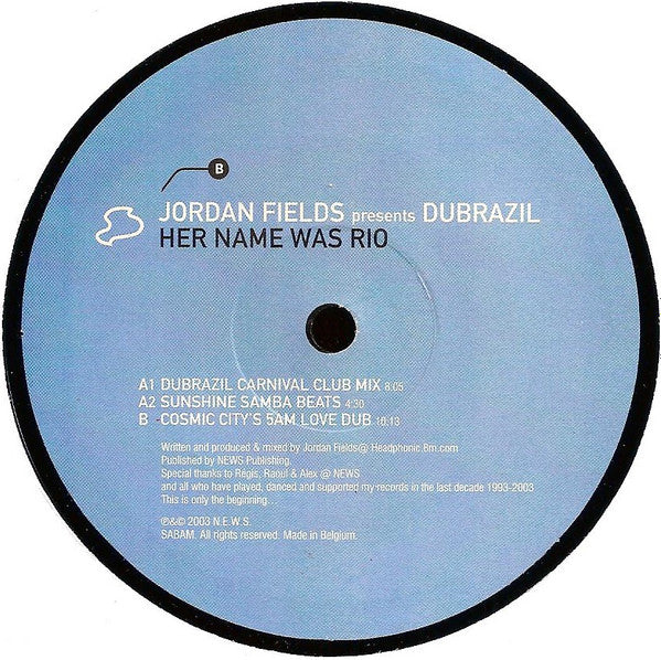 Jordan Fields Presents Dubrazil : Her Name Was Rio (12")