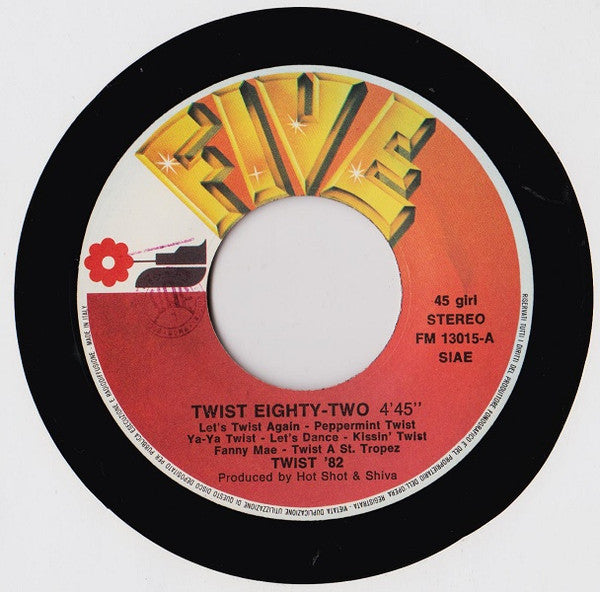 Twist '82 : Twist Eighty-Two (7")