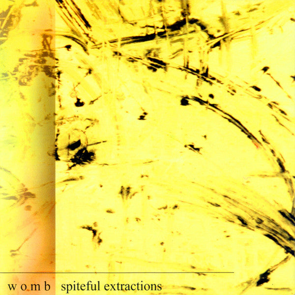 Womb (2) : Spiteful Extractions (CD, Album)