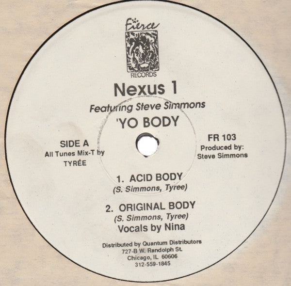 Nexus 1 Featuring Steve Simmons : 'Yo Body (12")